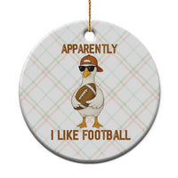 Funny Goose Football Meme Ceramic Ornament Apparently I Like Football - Wonder Print Shop