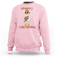 Funny Goose Football Meme Sweatshirt Apparently I Like Football - Wonder Print Shop