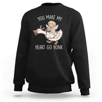 You Make My Heart Go Honk Sweatshirt Funny Valentine Goose - Wonder Print Shop