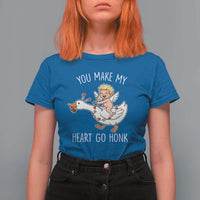 You Make My Heart Go Honk T Shirt For Women Funny Valentine Goose - Wonder Print Shop