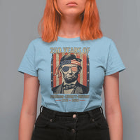 Abraham Lincoln Freedom Retro T Shirt For Women 250 Years of Freedom Liberty History