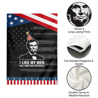 Abraham Lincoln American History Presidents Day Garden Flag I Like My Men Tall Dark and Historical