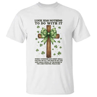 Faith Over Luck St Patrick's Day T Shirt Christian Jesus Bible Verse Psalm 23