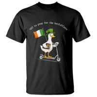 Funny Goose Christian St Patrick's Day T Shirt Off To Pray For The Kerfufflers