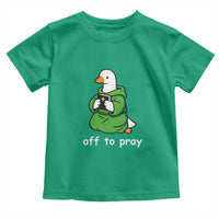 Christian Goose St Patrick's Day Toddler T Shirt Off To Pray