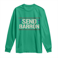 Send Barron Long Sleeve Shirt Viral Hashtag Political Protest