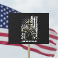 Send Barron Protest Sign Sarcastic Political American Flag Camo Soldier
