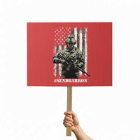 Send Barron Protest Sign Sarcastic Political American Flag Camo Soldier