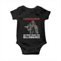 Send Barron Baby Onesie No More Wars For Billionaires