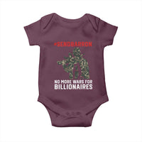 Send Barron Baby Onesie No More Wars For Billionaires