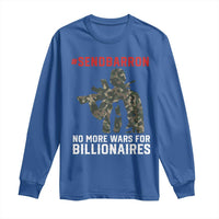 Send Barron Long Sleeve Shirt No More Wars For Billionaires
