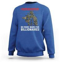 Send Barron Sweatshirt No More Wars For Billionaires