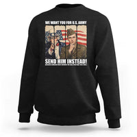 Send Barron Sweatshirt We Want You For US Army