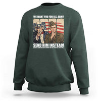 Send Barron Sweatshirt We Want You For US Army