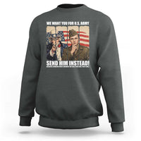 Send Barron Sweatshirt We Want You For US Army