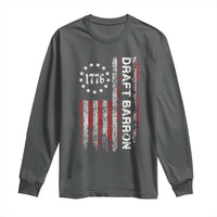 Draft Barron Long Sleeve Shirt Anti War Send Barron Viral Internet Meme