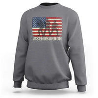 Send Barron Sweatshirt Vintage American Flag Soldier Hashtag Internet Meme
