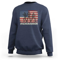 Send Barron Sweatshirt Vintage American Flag Soldier Hashtag Internet Meme
