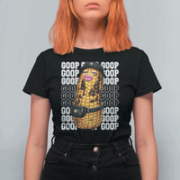 Funny Burnt Peanut Goop T Shirt For Women Burnt Corn Meme Viral Humor