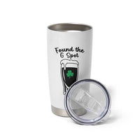 Funny St Patrick’s Day Beer Tumbler Cup Found The G Spot