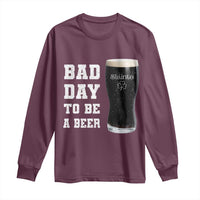Irish Shamrock Beer Long Sleeve Shirt Bad Day To Be A Beer