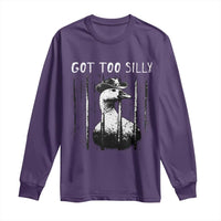 Got Too Silly Goose Meme Long Sleeve Shirt Funny Cowboy Goose Jailbird Prison