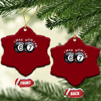 I Was 6 Now I'm 7 Ball Ceramic Ornament Funny 67 Six Seven Meme