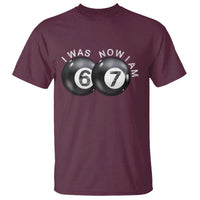 I Was 6 Now I'm 7 Ball T Shirt Funny 67 Six Seven Meme