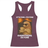 Funny Cat Meme Racerback Tank Top It Is Fine I Am Fine Every Thing Is Fine - Wonder Print Shop