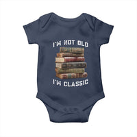 Funny Book Lover Baby Onesie I Am Not Old I Am Classic - Wonder Print Shop