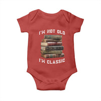 Funny Book Lover Baby Onesie I Am Not Old I Am Classic - Wonder Print Shop