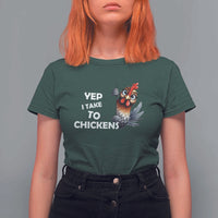 Funny Cute Chicken T Shirt For Women Yep I Talk To Chickens Farm Animal Lover - Wonder Print Shop