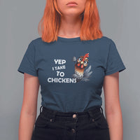 Funny Cute Chicken T Shirt For Women Yep I Talk To Chickens Farm Animal Lover - Wonder Print Shop