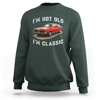 I'm Not Old I'm Classic Sweatshirt Vintage 1970 Mercury Cougar Hardtop Classic Car Enthusiast