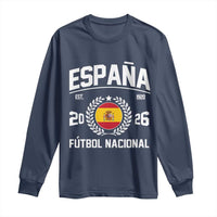 Spain 2026 Soccer Football Fan Spanish Flag Long Sleeve Shirt