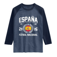 Spain 2026 Soccer Football Fan Spanish Flag Raglan Shirt