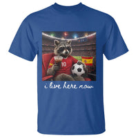 Espana Spain Soccer Football Fan Spanish Flag T Shirt Funny Raccoon I Live Here Now