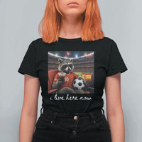Espana Spain Soccer Football Fan Spanish Flag T Shirt For Women Funny Raccoon I Live Here Now