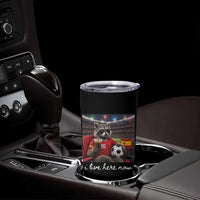 Espana Spain Soccer Football Fan Spanish Flag Tumbler Cup Funny Raccoon I Live Here Now