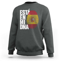 It's in My DNA Espana Spain Spanish Flag Pride Sweatshirt