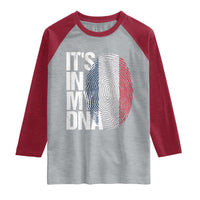 It's in My DNA France French Flag Raglan Shirt