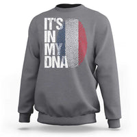 It's in My DNA France French Flag Sweatshirt