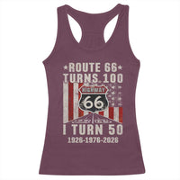 Highway 66 Turn 100 I Turn 50 Racerback Tank Top Vintage 1976 Born American Road Sign Centennial 2026
