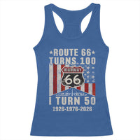 Highway 66 Turn 100 I Turn 50 Racerback Tank Top Vintage 1976 Born American Road Sign Centennial 2026