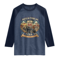 Highway 66 Turn 100 I Turn 50 Raglan Shirt Vintage 1976 Road Sign Antique Car Lover 50 Year Old Gift