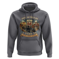 Route Highway 66 Turns 100 I Turn 35 Hoodie Vintage 1991 Road Sign Antique Car Lover 35th Birthday Gift