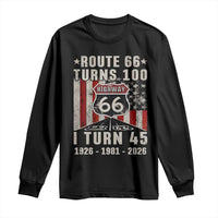 Route Highway 66 Turns 100 I Turn 45 Long Sleeve Shirt Vintage 1981 Born American Road Sign 45th Birthday Gift