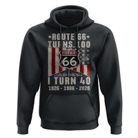 Route Highway 66 Turns 100 I Turn 40 Hoodie Vintage 1986 Born American Road Sign 40th Birthday Gift