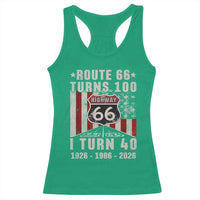 Route Highway 66 Turns 100 I Turn 40 Racerback Tank Top Vintage 1986 Born American Road Sign 40th Birthday Gift