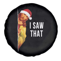 Jesus Christmas Meme Spare Tire Cover I Saw That - Wonder Print Shop